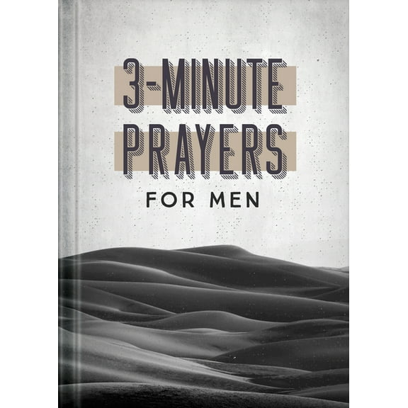 3-Minute Devotions: 3-Minute Prayers for Men (Hardcover)