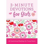 DR JANICE THOMPSON 3-Minute Devotions for Girls: 180 Inspirational Readings for Young Hearts (Paperback)