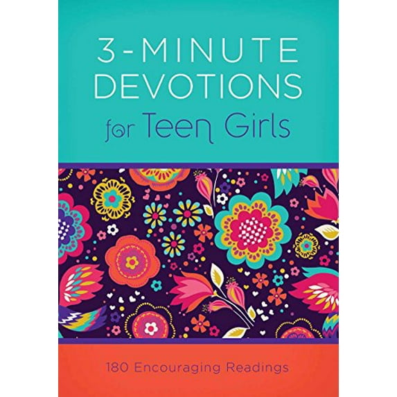 Pre-Owned 3-Minute Devotions for Teen Girls: 180 Encouraging Readings, 9781630588564, 1630588563, Paperback, Gld edition