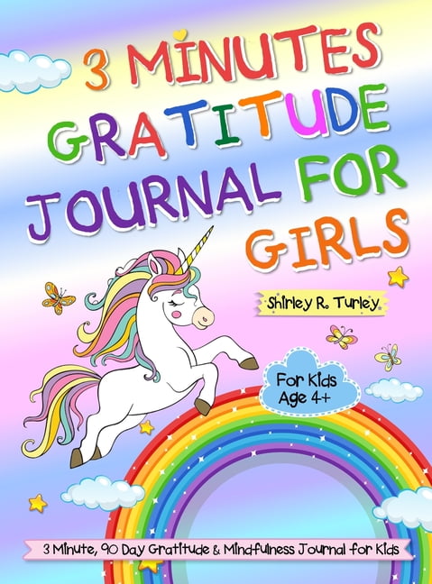 3 Minutes Gratitude Journal for Girls: The Unicorn Gratitude Journal