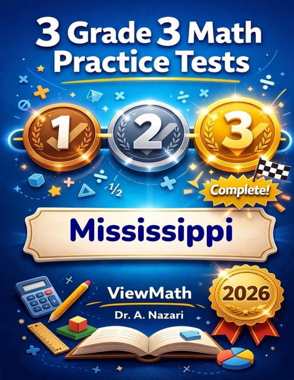 3 Mississippi MAAP Grade 3 Math Practice Tests: Full-Length Test Prep with Detailed Answer Explanations, (Paperback)