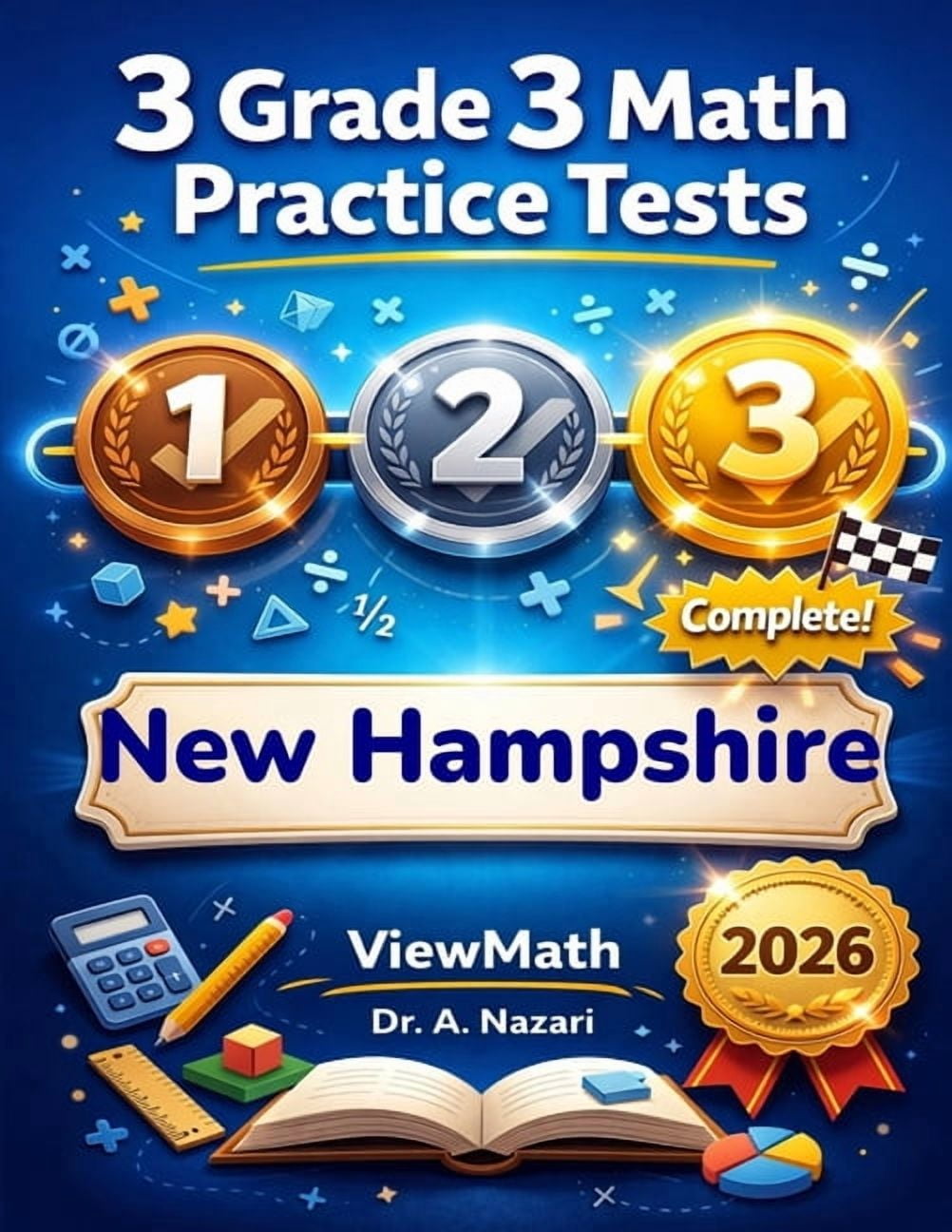 3 New Hampshire NH SAS Grade 3 Math Practice Tests: Full-Length Test Prep with Detailed Answer Explanations, (Paperback)
