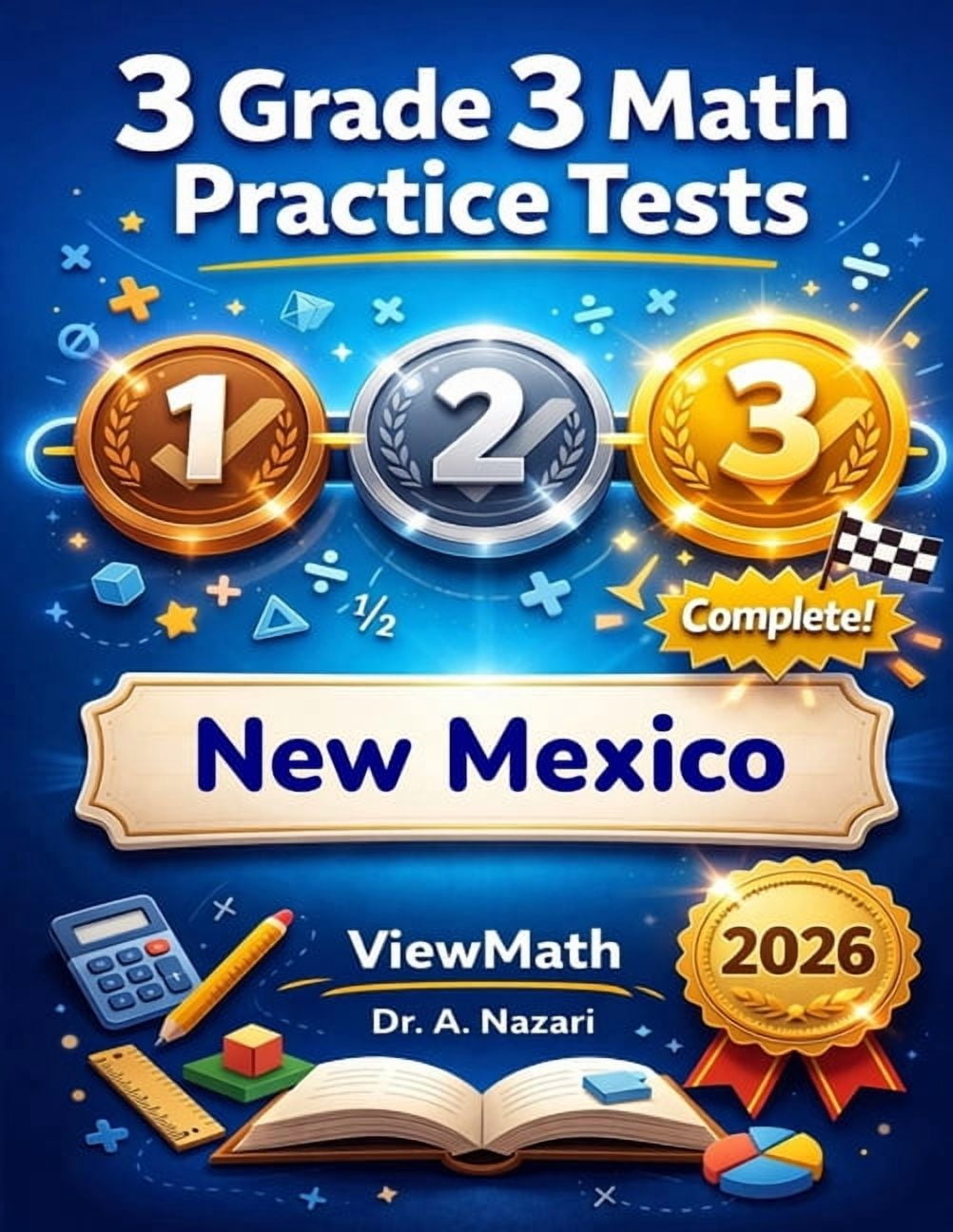 3 New Mexico NM-MSSA Grade 3 Math Practice Tests: Full-Length Test Prep with Detailed Answer Explanations, (Paperback)