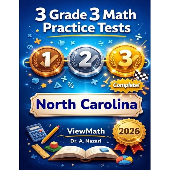 3 North Carolina NC EOG Grade 3 Math Practice Tests: Full-Length Test Prep with Detailed Answer Explanations, (Paperback)