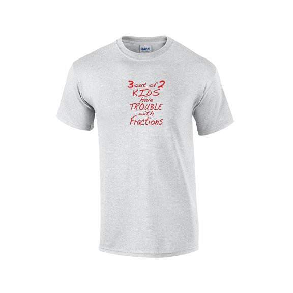 3 Out of 2 Kids Have Trouble with Fractions Funny Short Sleeve T-shirt-Lightgrey-Me