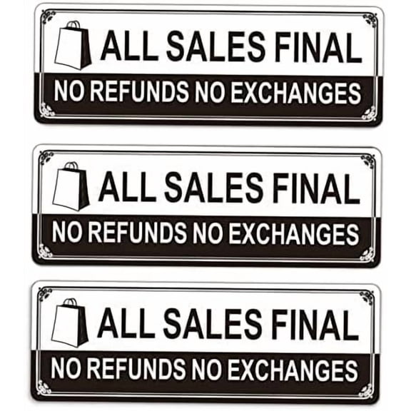 3 Pack All Sales Final No Refunds No Exchanges Sign 3 x 9 Thick Acrylic Self-Adhesive Modern Design Sign, Easy to Install