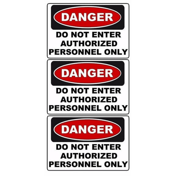 3 Pack Danger Do Not Enter Authorized Personnel Only Safety Sign Decal Stickers 7"