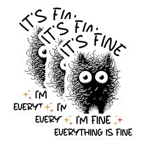 (3 Pack) Its Fine Im Fine Decals - Funny Quote - Laptop Sticker - Everything is Fine - 3 Inches On Longest Side - Easy Peel & Apply - Made in USA - 3MCS6096