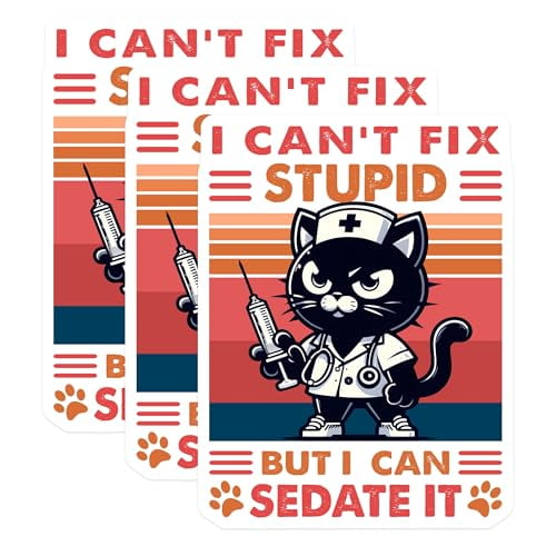 (3 Pack) Funny Cat Nurse Decals - I Cant Fix Stupid - Laptop Decals - 3 Inches On Longest Side - Easy Peel & Apply - Made in USA - 3MCS6137