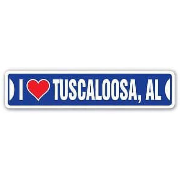 3 Pack: I Love Tuscaloosa, Alabama Custom Street Signs- Sticker - Construction Toolbox, Hardhat, Lunchbox, Helmet, Mechanic, Luggage, Skateboard, Surfboard, Bumper