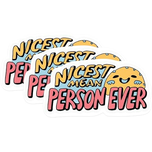 (3 Pack) Nicest Mean Person Decals - Funny Quote Stickers - Sarcastic Laptop Stickers - 3 Inches On Longest Side - Easy Peel & Apply - Made in USA - 3MCS0550