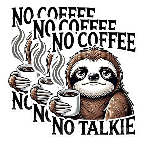 (3 Pack) No Coffee No Talkie Decals - Grumpy Sloth - Caffeine Lover Decal - 3 Inches On Longest Side - Easy Peel & Apply - Made in USA - 3MCS1589