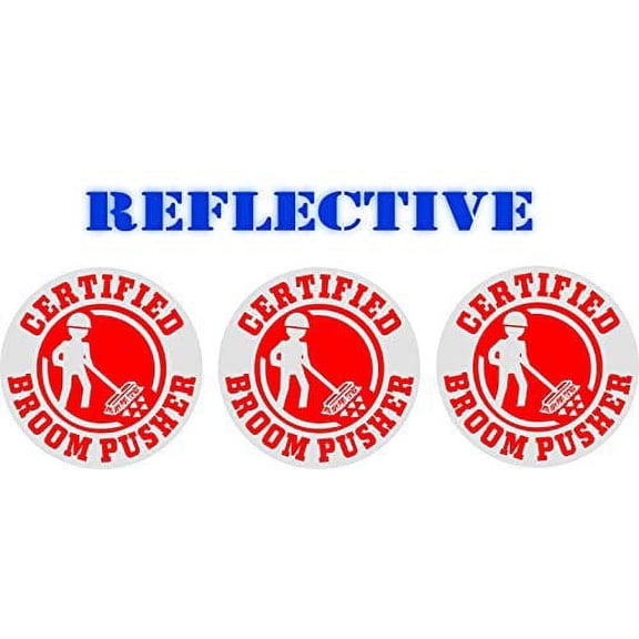 3 Pack | Reflective Certified BROOM PUSHER Funny Hard Hat Stickers | Motorcycle Welding Biker Helmet Decals | Vinyl Weatherproof Labels Arborist | Laborer Foreman Welder Construction (Red)