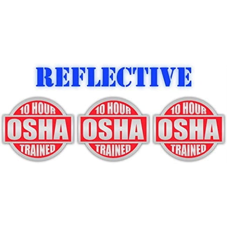 3 Pack Reflective Red 10 Hour OSHA Trained Hard Hat Label Sticker Decal | Lunch Box | Tool Box Sticker Decal | 2 inch each Decal