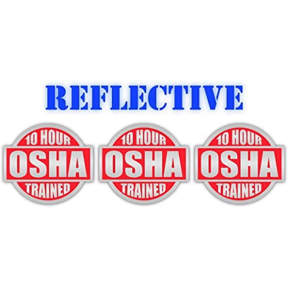 3 Pack Reflective Red 10 Hour OSHA Trained Hard Hat Label Sticker Decal | Lunch Box | Tool Box Sticker Decal | 2 inch each Decal