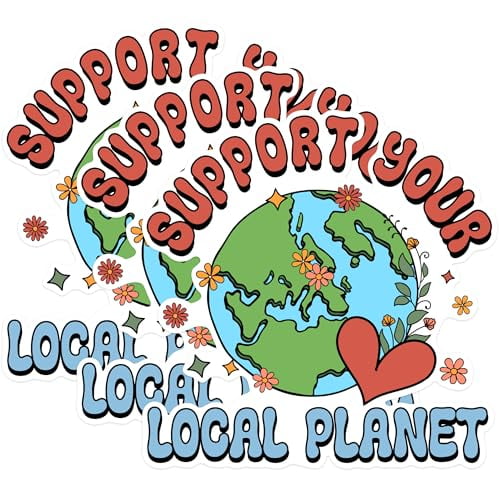 (3 Pack) Support Local Planet Decals - Earth Love - Environmental Decal - 3 Inches On Longest Side - Easy Peel & Apply - Made in USA - 3MCS1443