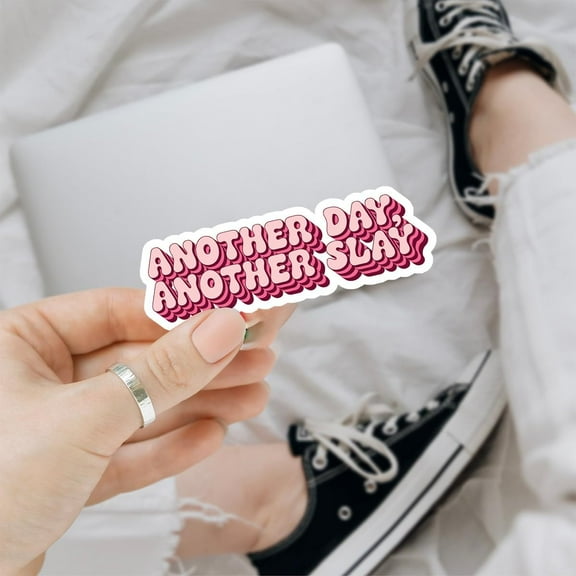 3 Pcs Another Day Another Slay Sticker, Slay Stickers, Funny Girly Sticker - Waterproof Vinyl Sticker 3 inches