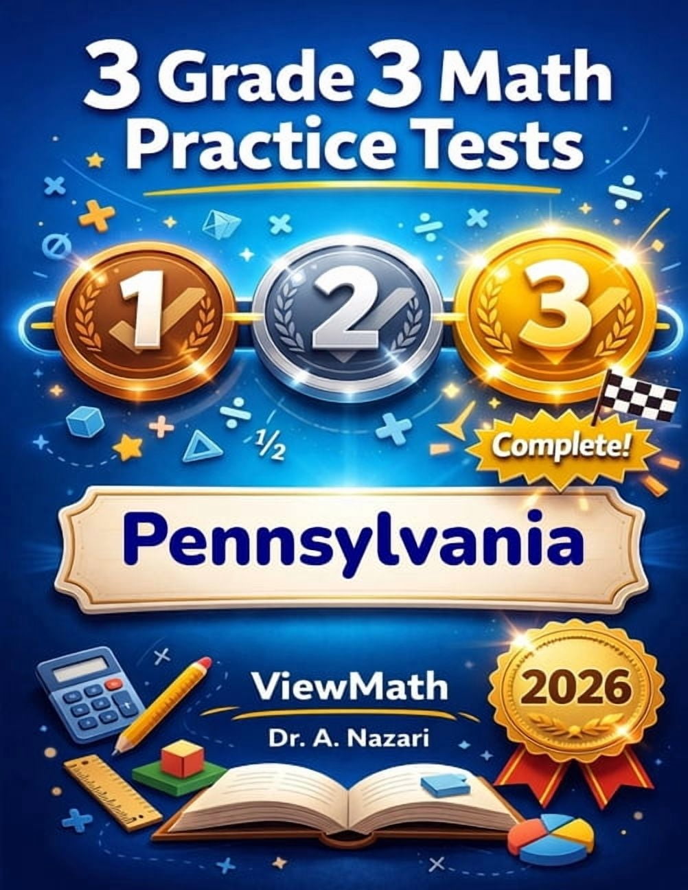 3 Pennsylvania PSSA Grade 3 Math Practice Tests: Full-Length Test Prep with Detailed Answer Explanations: Full-Length Te, (Paperback)