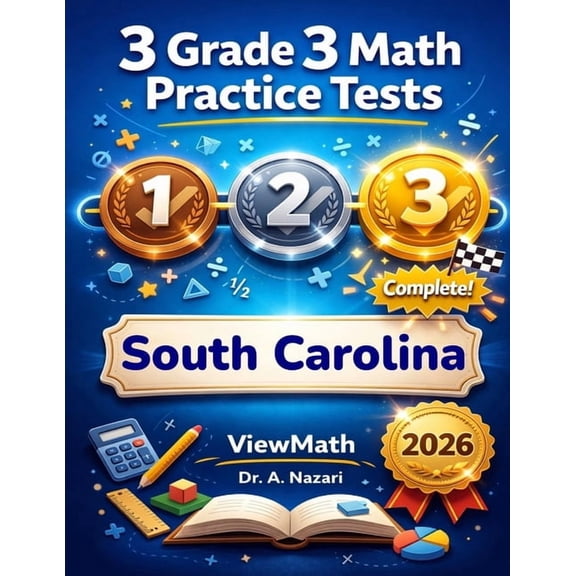 3 South Carolina SC READY Grade 3 Math Practice Tests: Full-Length Test Prep with Detailed Answer Explanations, (Paperback)