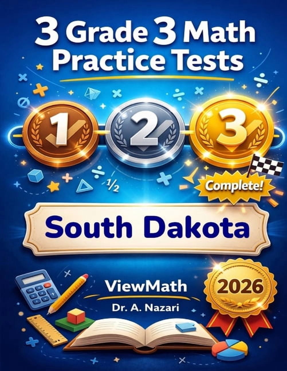 3 South Dakota SBA Grade 3 Math Practice Tests: Full-Length Test Prep with Detailed Answer Explanations, (Paperback)