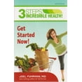 thumbnail image 1 of Pre-Owned 3 Steps to Incredible Health! Get Started Now! Workbook (Paperback) 0979966795 9780979966798, 1 of 1