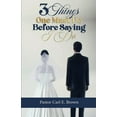 thumbnail image 1 of 3 Things One Must Do Before Saying I Do, (Paperback), 1 of 1