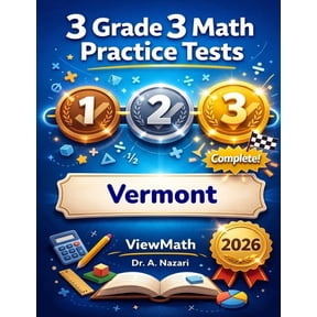 3 Vermont SBAC Grade 3 Math Practice Tests: Full-Length Test Prep with Detailed Answer Explanations, (Paperback)