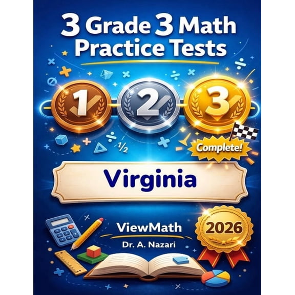 3 Virginia SOL Grade 3 Math Practice Tests: Full-Length Test Prep with Detailed Answer Explanations, (Paperback)