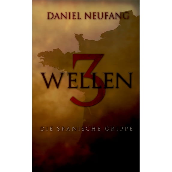 3 Wellen: Die Spanische Grippe, (Paperback)