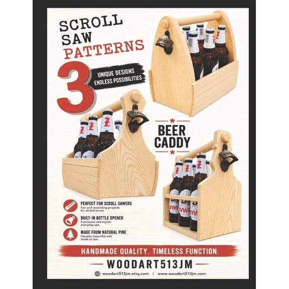 3 Wooden Beer Caddy Scroll Saw Patterns: 3 DIY Woodworking Projects, (Paperback)
