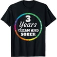 thumbnail image 1 of 3 Year Clean and Sober Addiction T-Shirt T-Shirt, 1 of 4