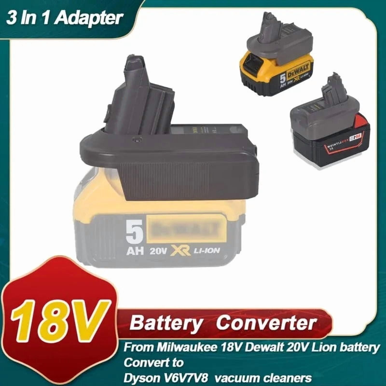 3-in-1 V6 V7 V8 Adapter for De*walt 20V Mil*wau-kee 18V Battery Convert to Replace for Dy*son V6 V7 V8 Battery, Converter Work with V7 Fluffy Absolute Animal SV11 V8 SV10 Battery