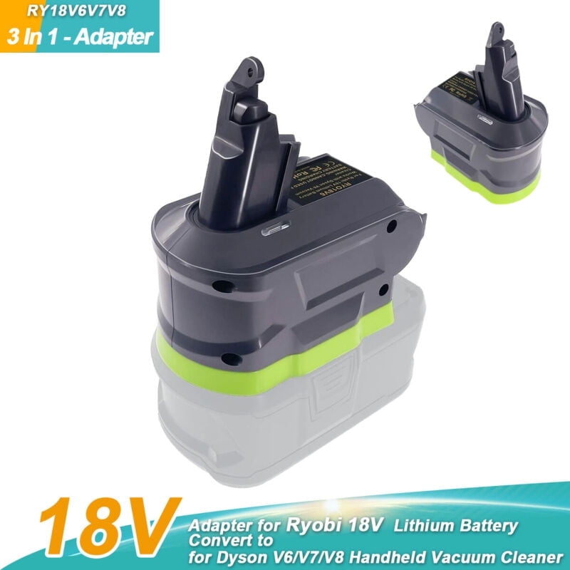 3-in-1 V6/V7/V8 Adapter for Ryobi 18V ONE+ Battery Convert to for Dyson V6/V7/V8