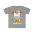 thumbnail image 1 of 3 jobs dad Acute Care Nurse  turkey carver Unisex T-shirt S-3XL, 1 of 2