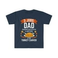 3 jobs dad Immigration lawyer turkey carver Attorney Unisex Tshirt S