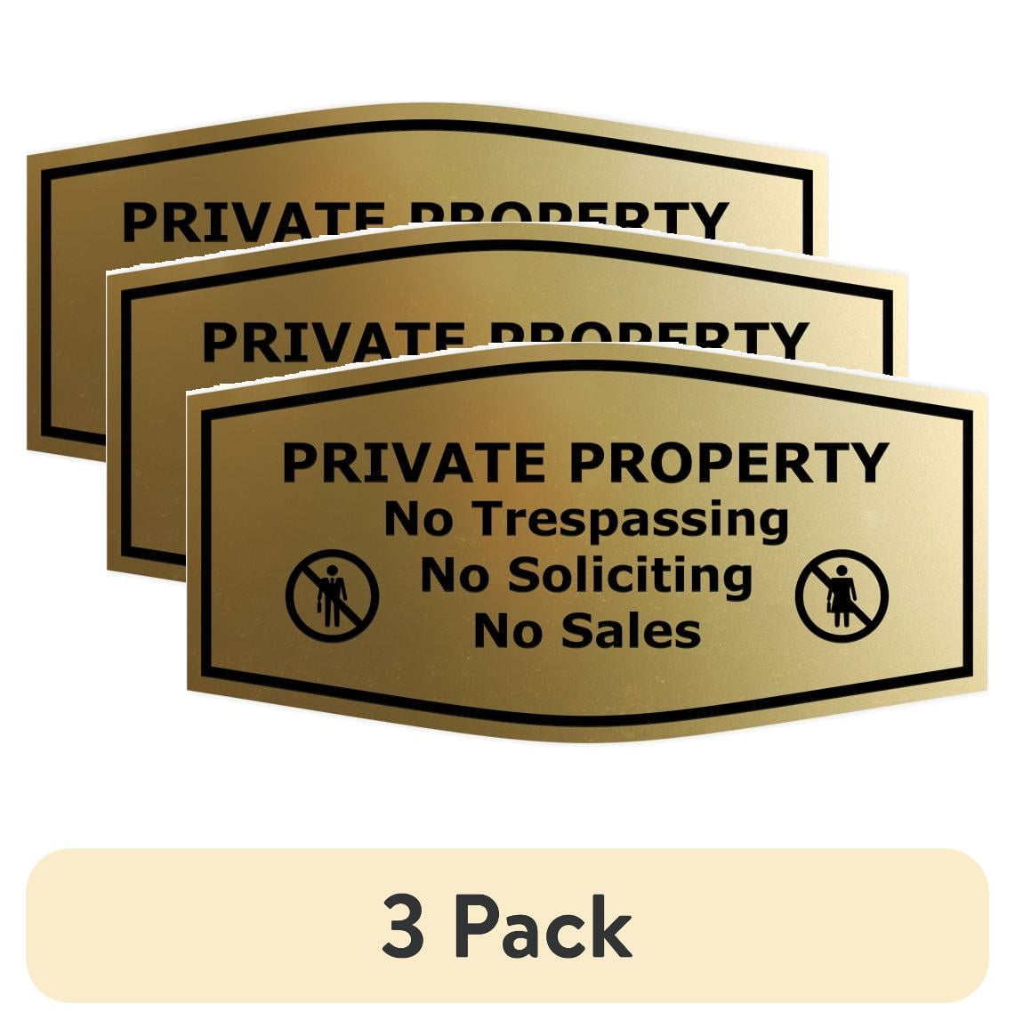 (3 pack) Fancy Private Property No Trespassing No Soliciting No Sales ...