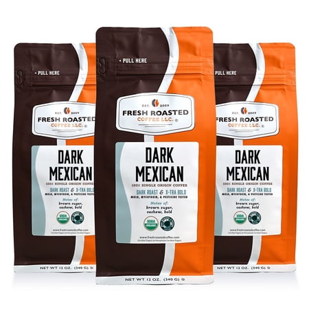 3 pack Fresh Roasted Coffee, Organic Dark Mexican Coffee, Dark Roast, Whole Bean, 12 oz
