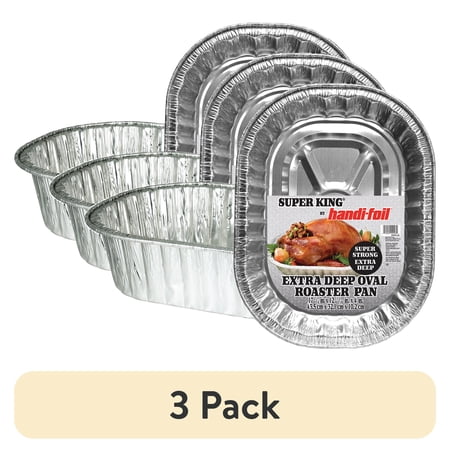 (3 pack) Handi-Foil Super King Aluminum Extra Deep Oval Roaster Pan, 1 Count