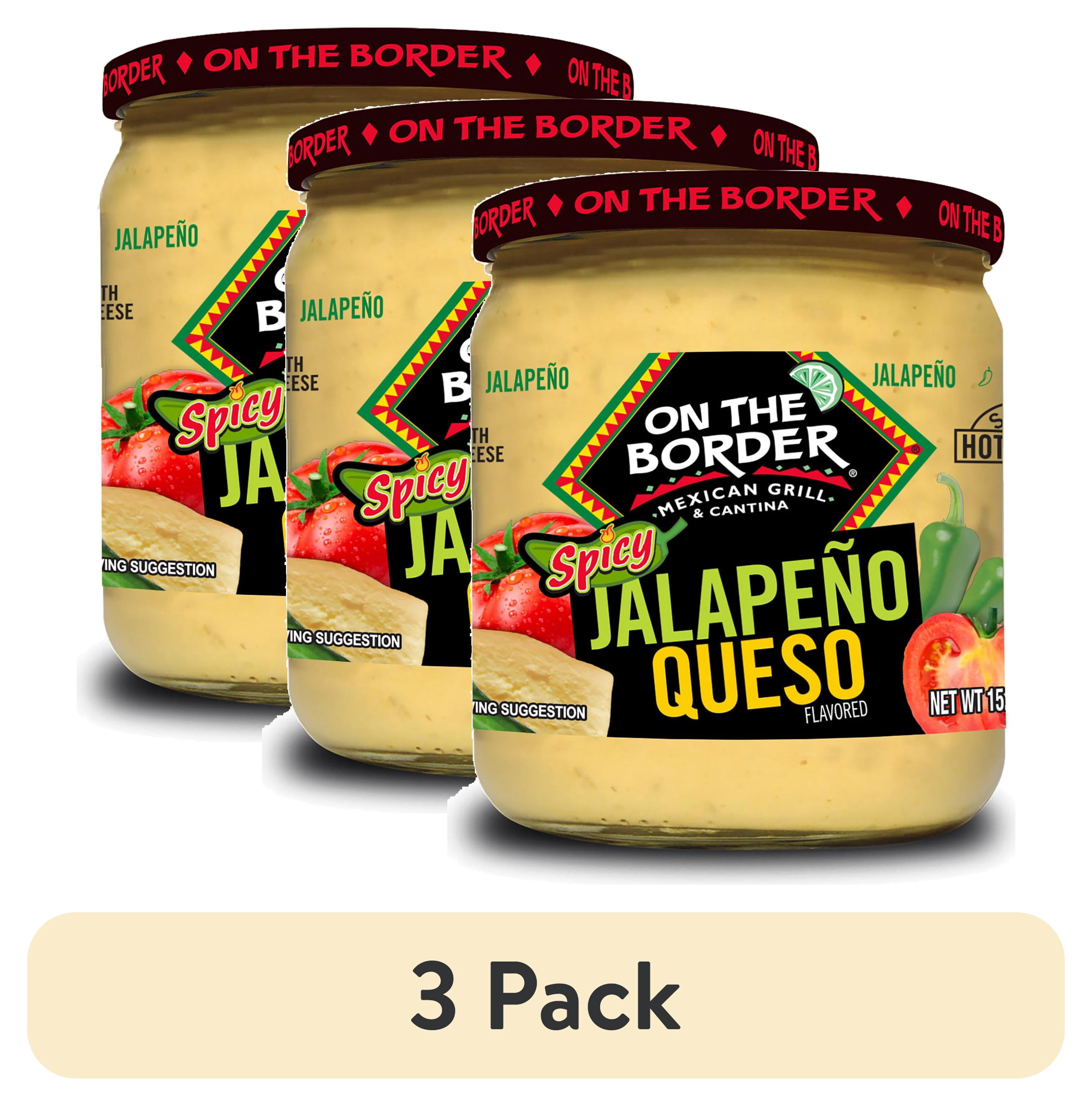 (3 pack) On The Border Spicy Jalapeno Queso, 15.25 oz Jar
