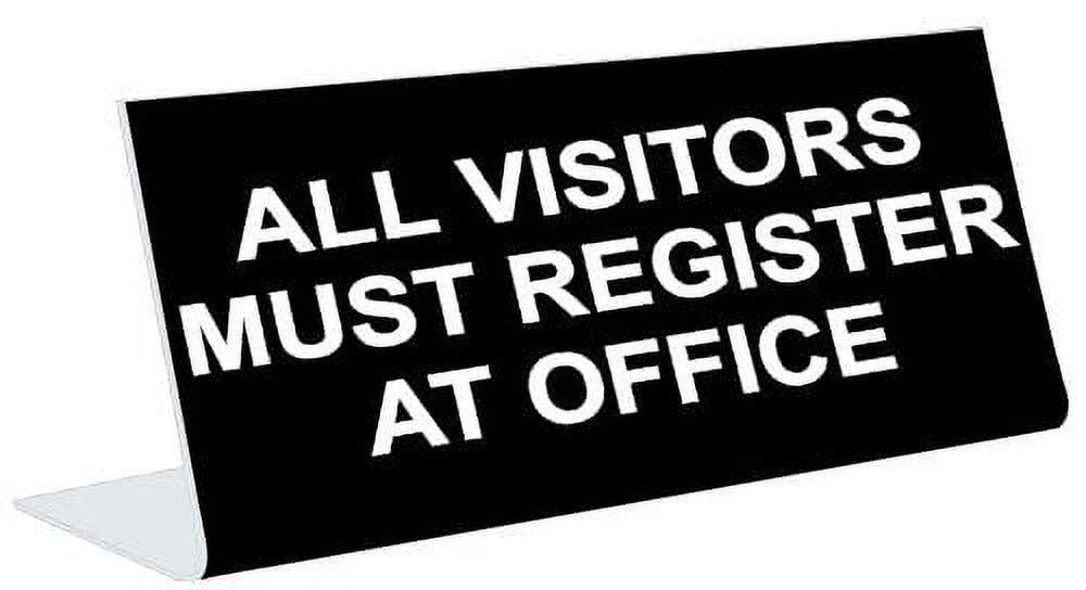 3 Inches X 8 Inches Engraved Tabletop Pedestal Desk Sign All Visitors