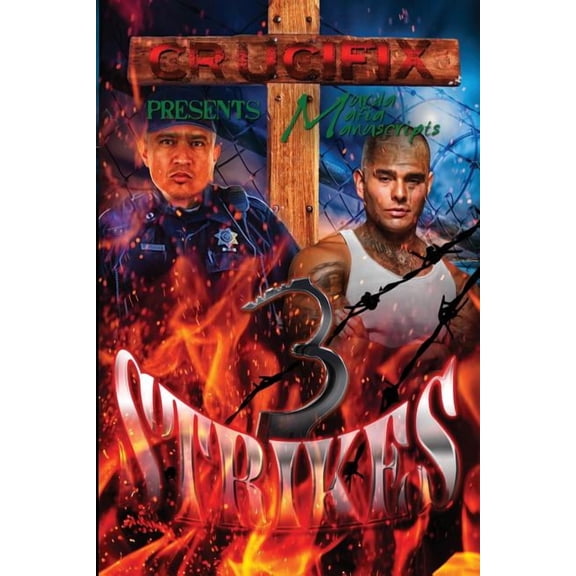 3 strikes (Paperback) by Crucifix Crucifix