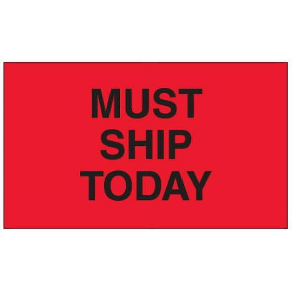 3 x 5" Must Ship Today Label Wharehouse Stickers [Pack of 500]