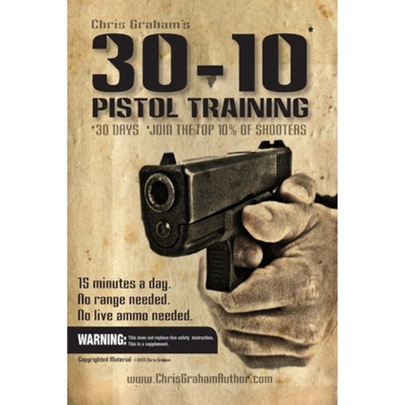 30-10 Pistol Training