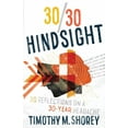 thumbnail image 1 of 30/30 Hindsight: 30 Reflections on a 30-Year Headache: 30 Reflections on a 30-Year Headache, (Paperback), 1 of 1