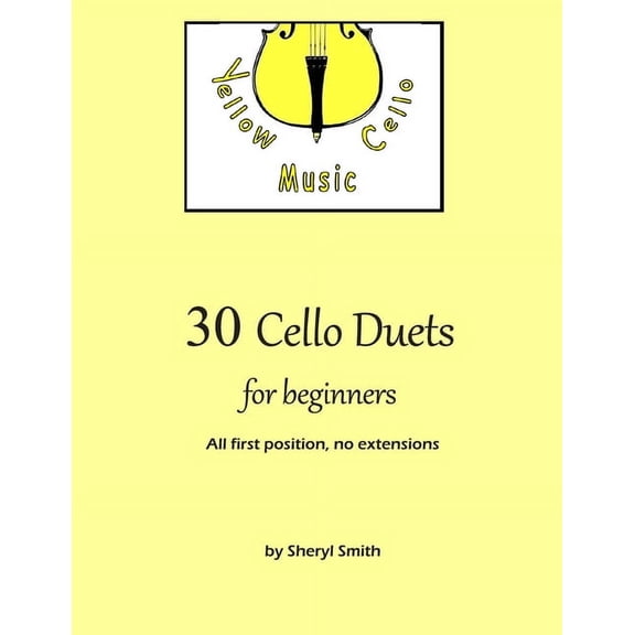 30 Cello Duets for Beginners: All first position, no extension, (Paperback)