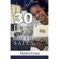 thumbnail image 1 of Pre-Owned 30 DAYS OF TO BETTER RETAIL SALES:: A GUIDED JOURNAL FILLED WITH MONEY MAKING ACTIVITIES FOR BEAUTY PROFESSIONALS Paperback, 1 of 1