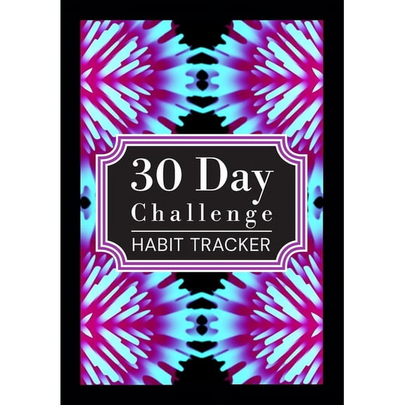 30 Day Challenge: Habit tracker, (Paperback)