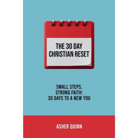 The 30 Day Christian Reset, (Paperback)