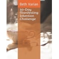 thumbnail image 1 of 30-Day Manifesting Intention Challenge, (Paperback), 1 of 1