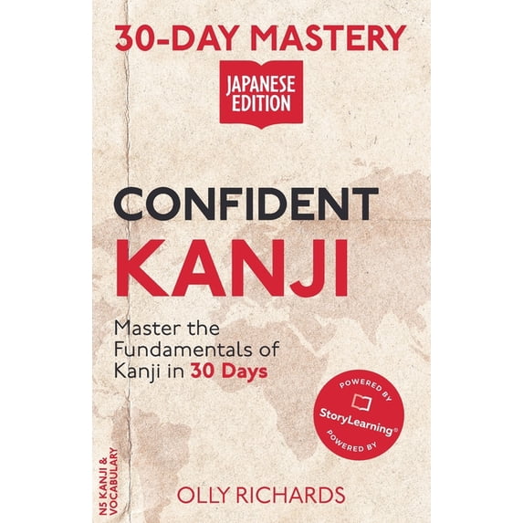 30-Day Mastery: Confident Kanji Japanese Edition, (Paperback)